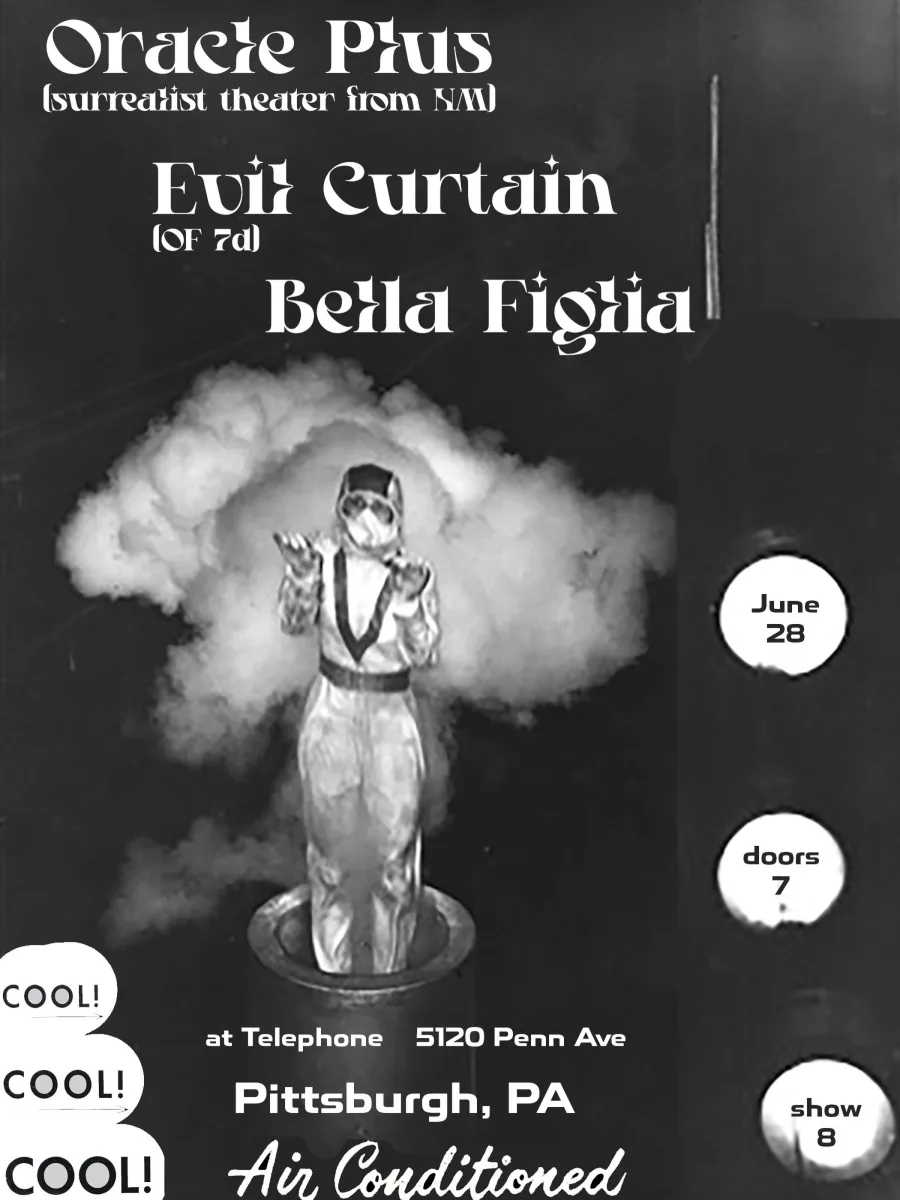 Oracle Plus, Evil Curtain, Bella Figlia @ Telephone