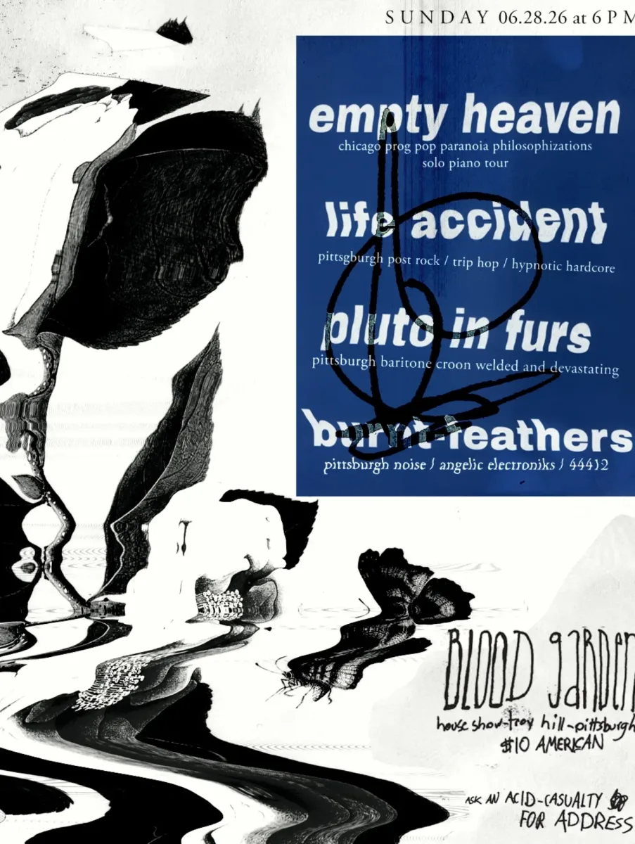 Empty Heaven / Life Accident / Pluto in Furs / Burnt Feathers at Blood Garden @ Blood Garden
