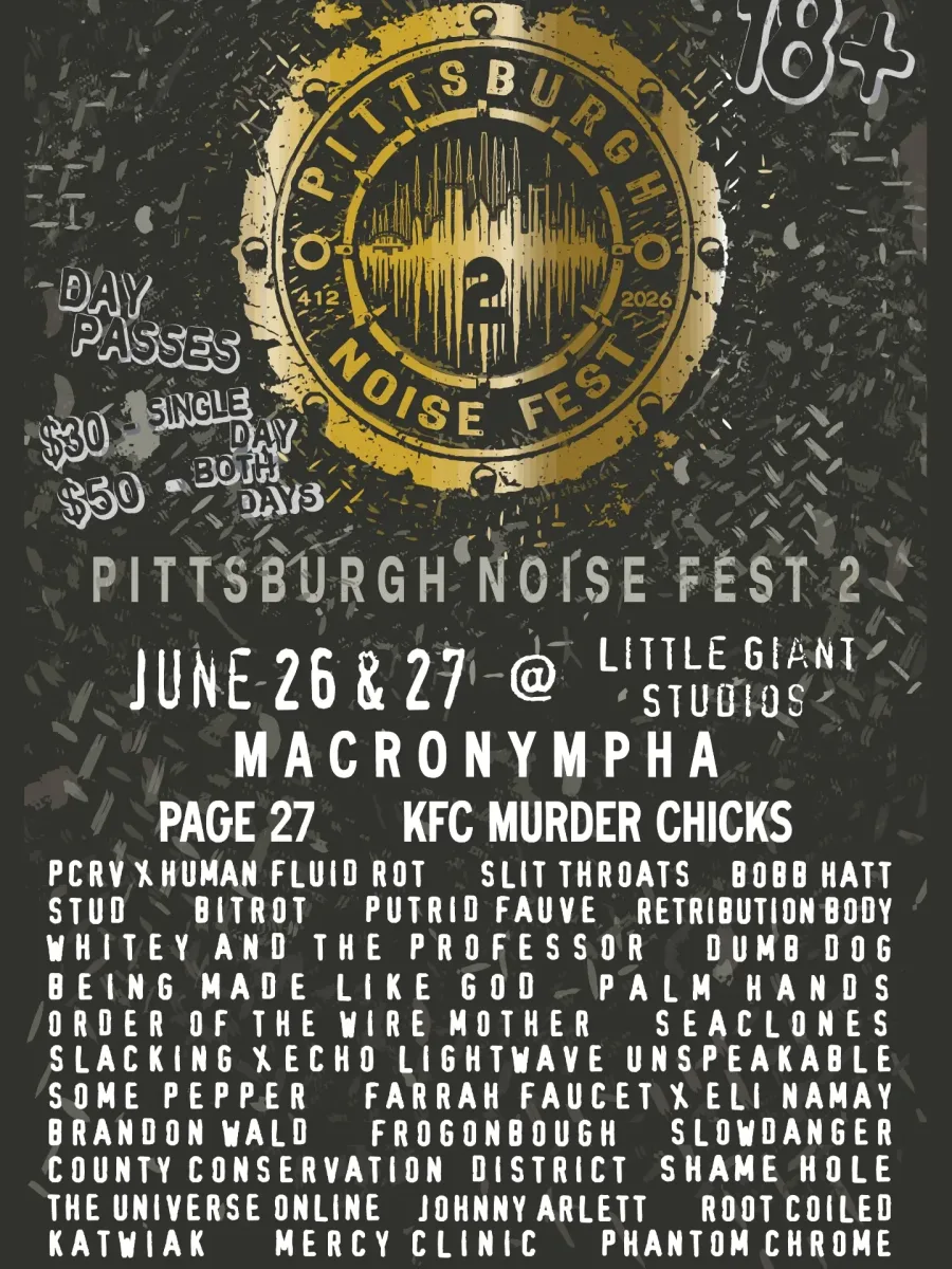 Pittsburgh Noise Fest 2026 @ Little Giant