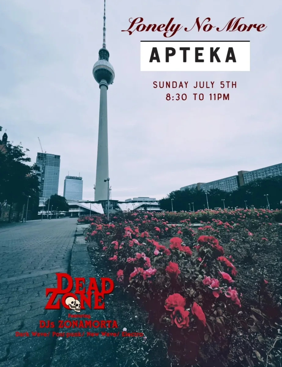 Lonely No More featuring Zonamorta @ Apteka