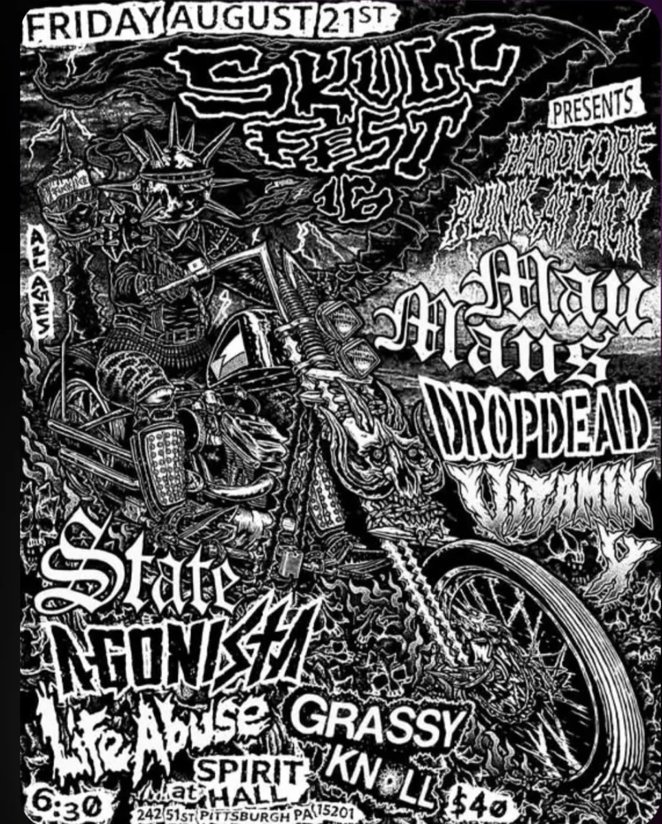 Mau Maus, Dropdead, Vitamin X, State, Agonista, Life Abuse, and Grassy Knoll @ Spirit