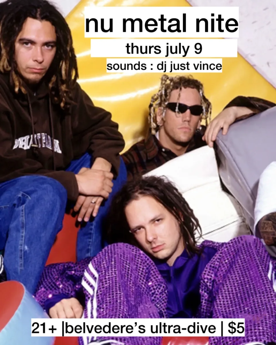 Nu Metal Night @ Belvederes