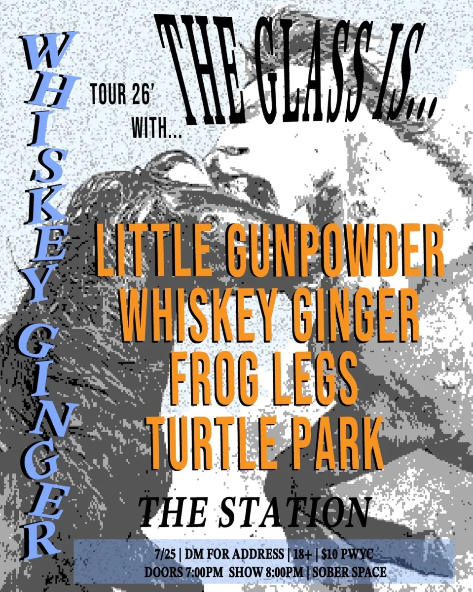 Little Gunpowder, Whisky Ginger, Frog Legs, Turtle Park @ The Station
