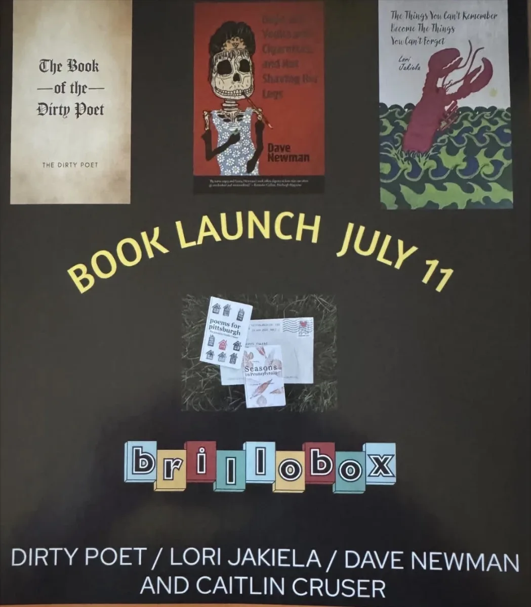 Book Launch: Dirty Poet / Lori Jakiela / Dave Newman / Caitlin Cruser @ Brillobox