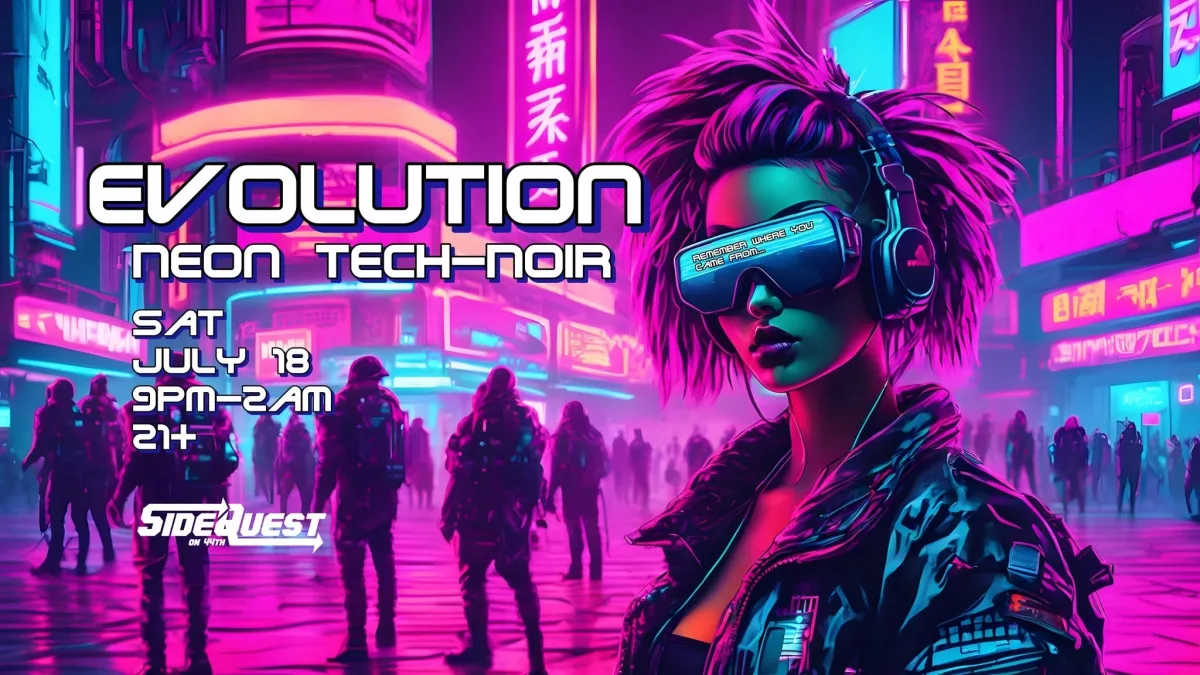 Evolution: Neon Tech-Noir @ Side Quest