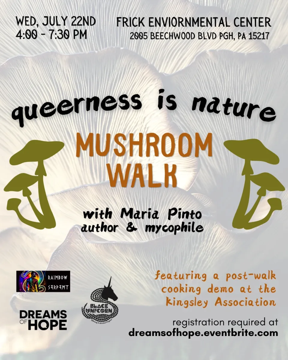 Queerness is Nature - Mushroom Walk with Maria Pinto @ Frick Environmental Center