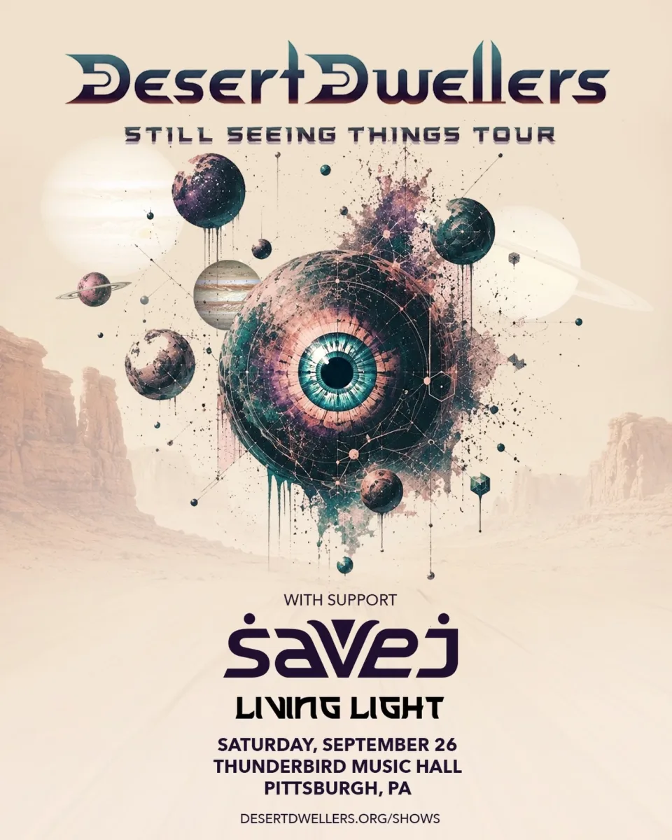 Desert Dwellers: Still Seeing Things Tour @ Thunderbird