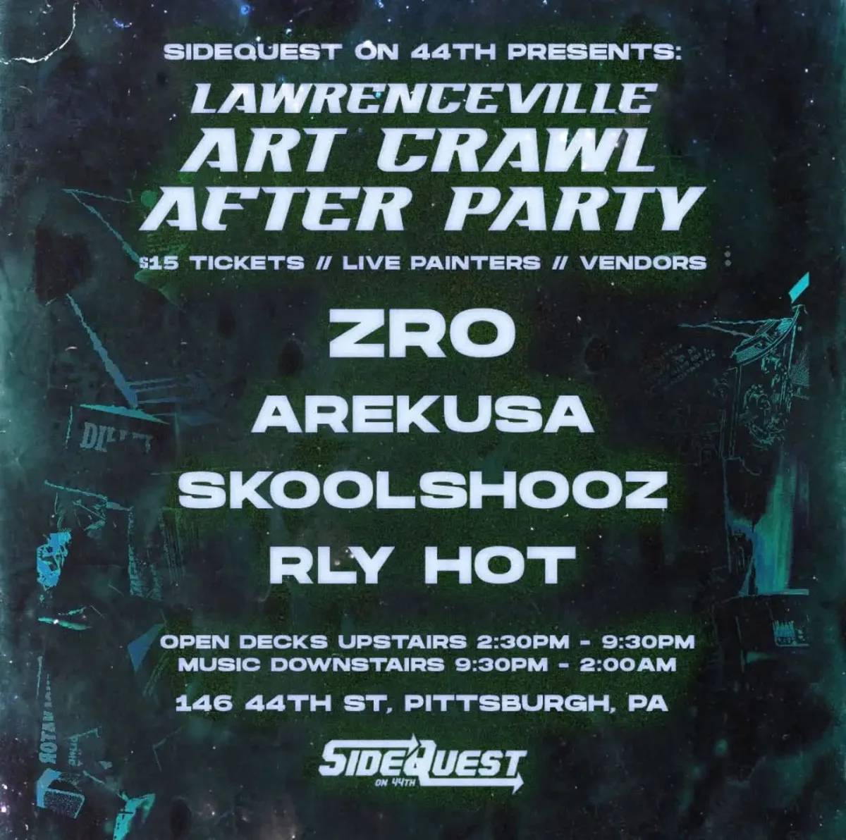 Lawrenceville Art Crawl After Party w/ ZRO, Arekusa, Skoolshooz, Rly Hot @ Side Quest