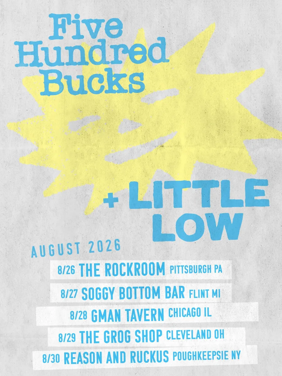 Five Hundred Bucks / Little Low / Law Jaw / Big Thrill @ Rock Room