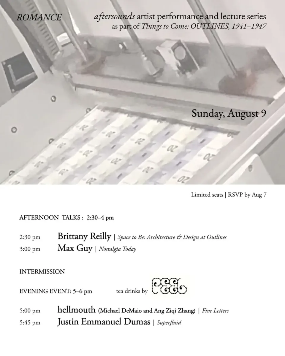 aftersounds: ROMANCE — Things to Come: OUTLINES, 1941–1947 @ Peel