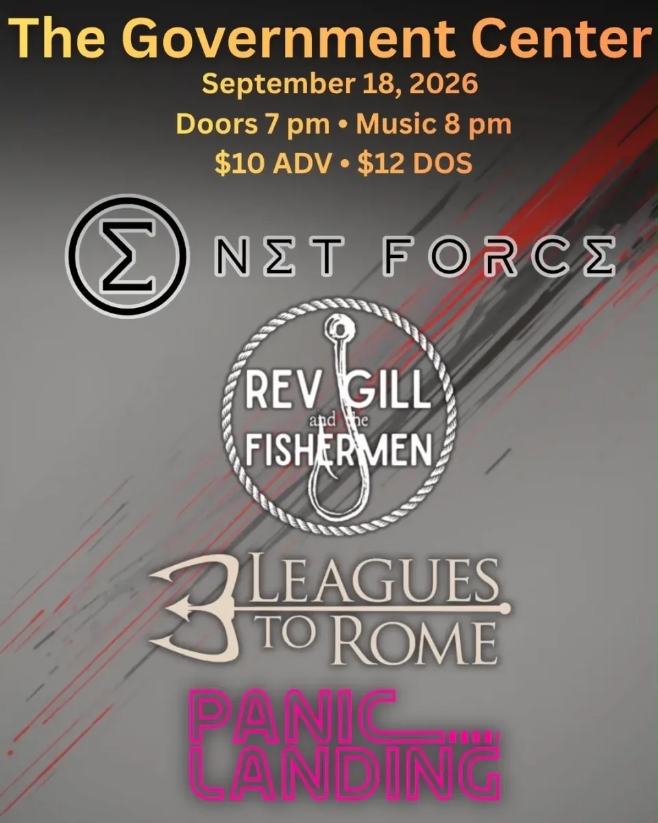 Net Force / Rev Gill and the Fisherman / Leagues to Rome / Panic Landing @ The Government Center