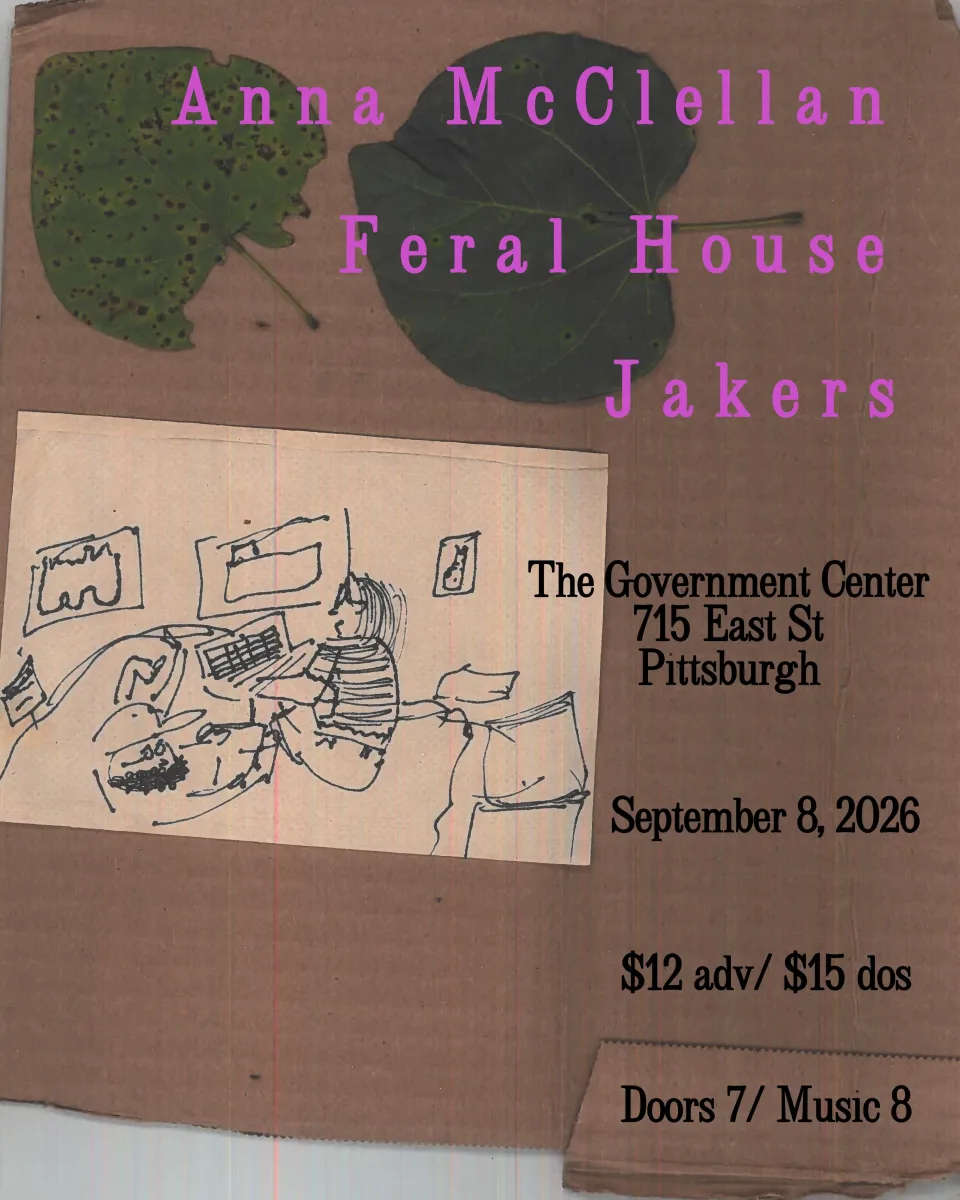 Anna McClellan / Feral House / Jakers @ The Government Center