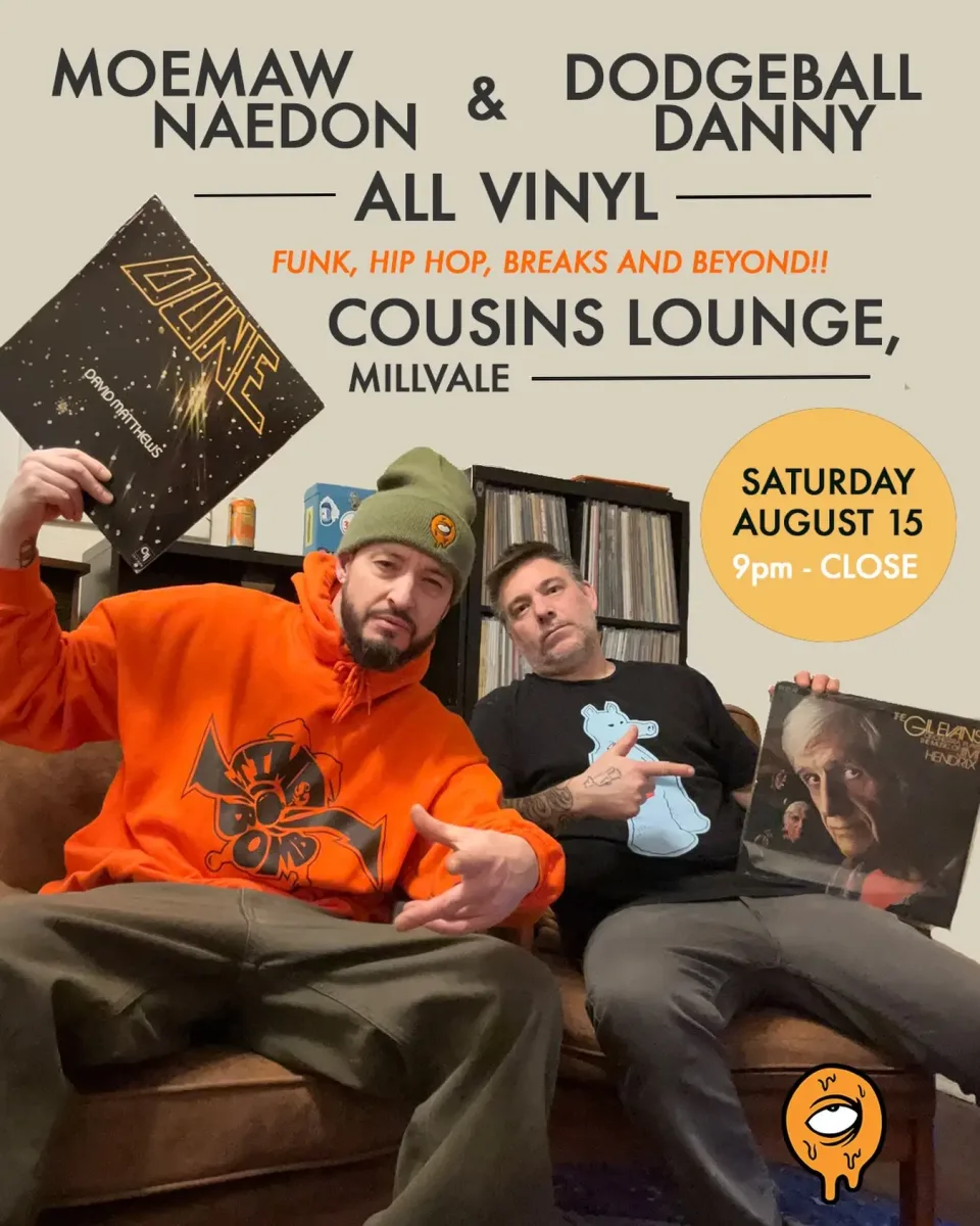 Moemaw Naedon & Dodgeball Danny: All Vinyl @ Cousins Lounge