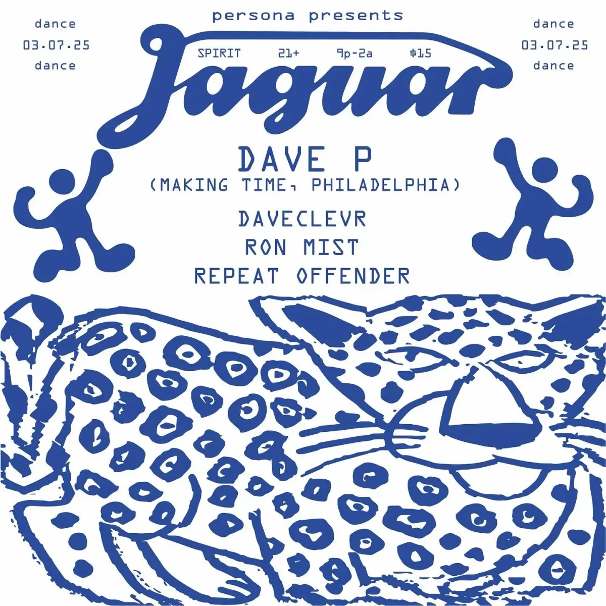 JAGUAR w/ Dave P (Making TIme, Philly) @ Spirit