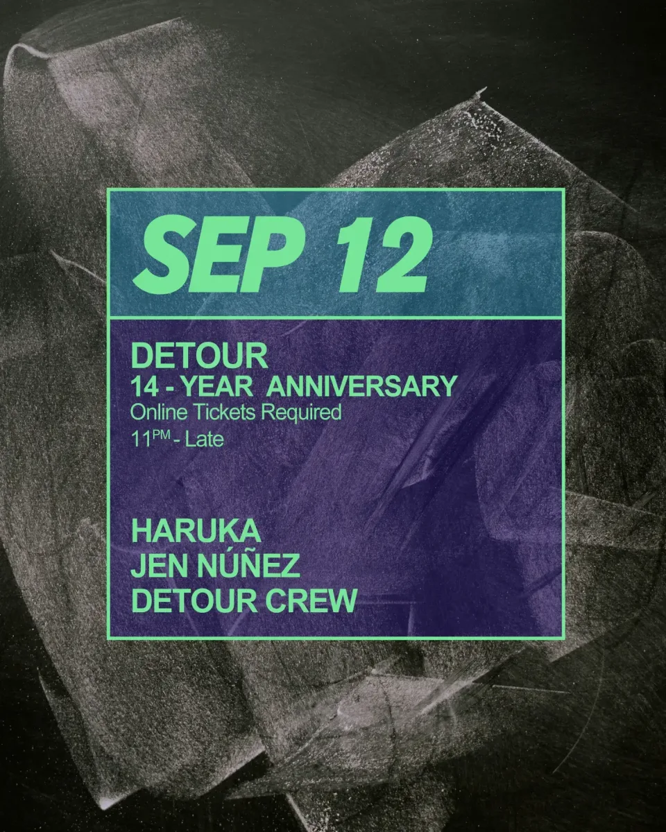 Detour 14-Year Anniversary w/ Haruka, Jen Nunez, Detour Crew @ New Hot Mass