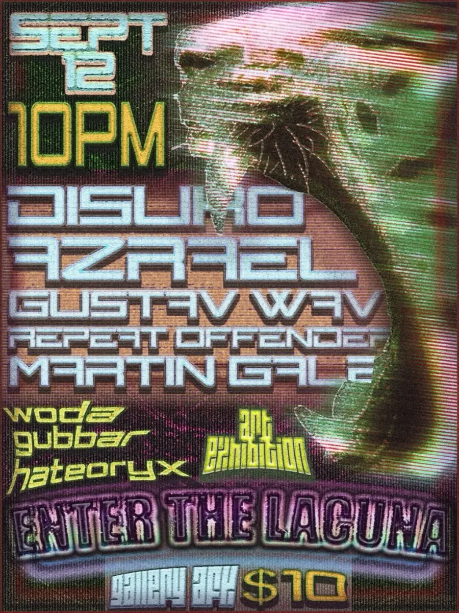 Enter The Lacuna w/ Disurno, Azrael, Gustav Wav, Repeat Offender, and Martin Gale @ Gallery AFK