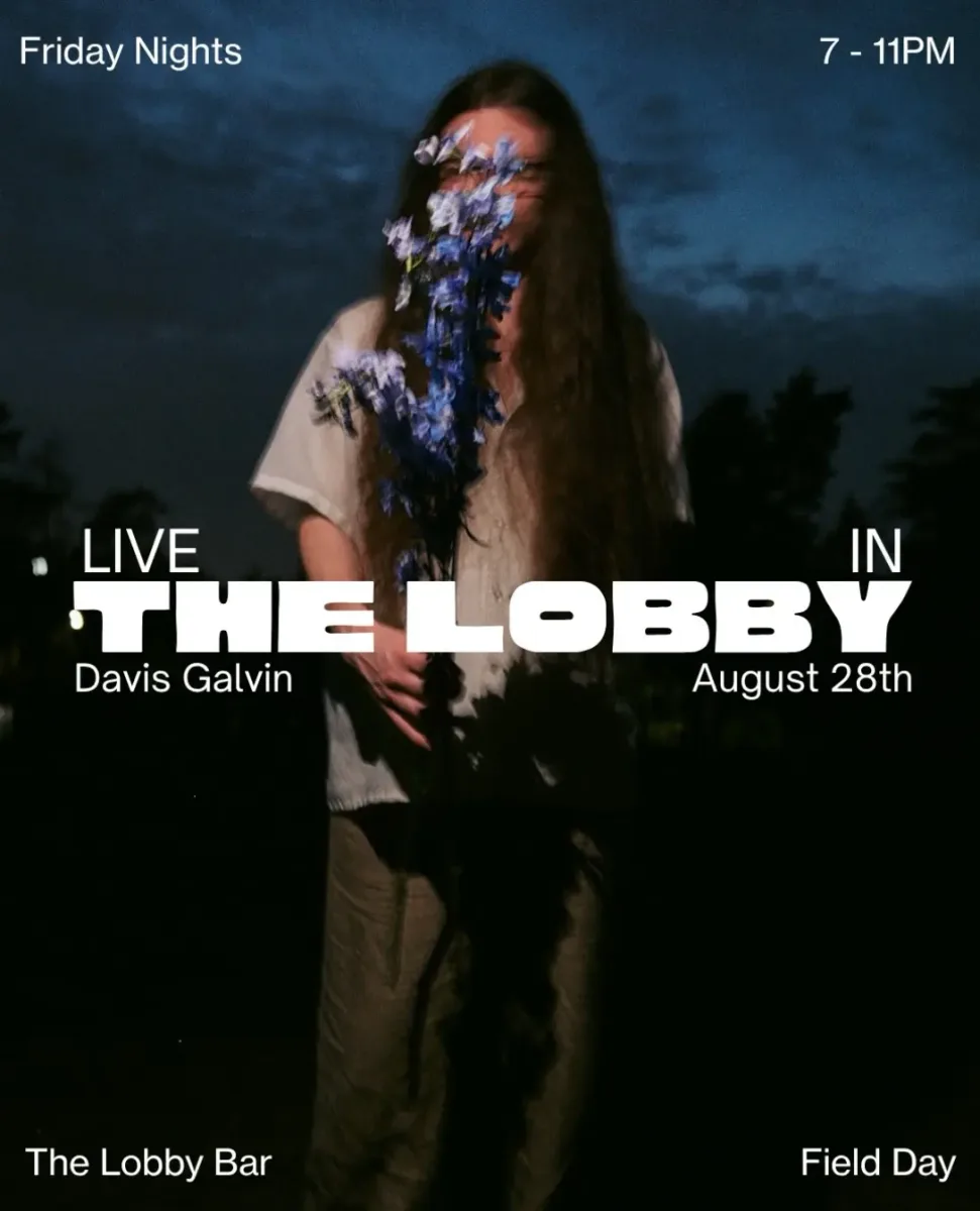 Live in the Lobby: Davis Galvin @ Field Day