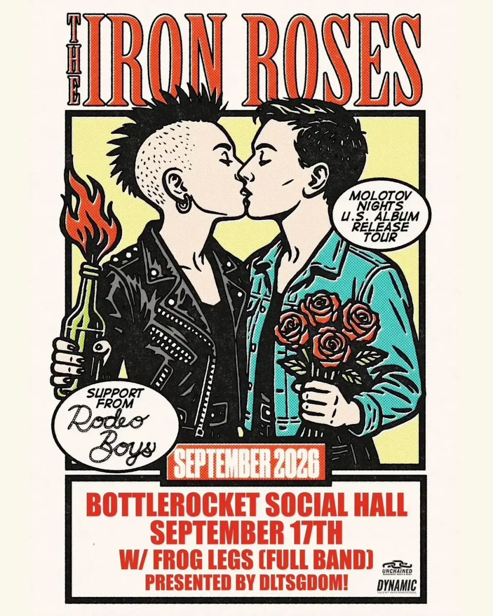 The Iron Roses / Rodeo Boys / Frog Legs @ Bottlerocket Social Hall