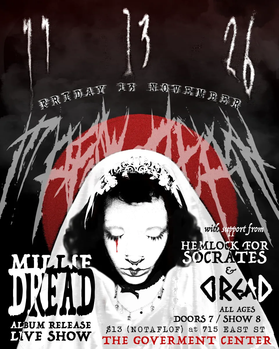 MILLIE DREAD: MARY DEATH Album Release Show @ The Government Center