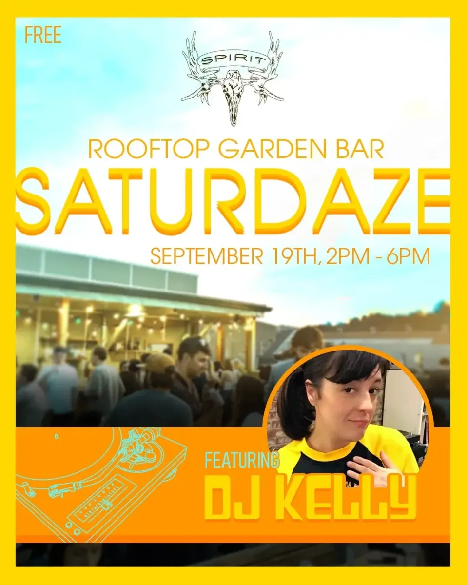 Saturdaze w/ DJ Kelly @ Spirit