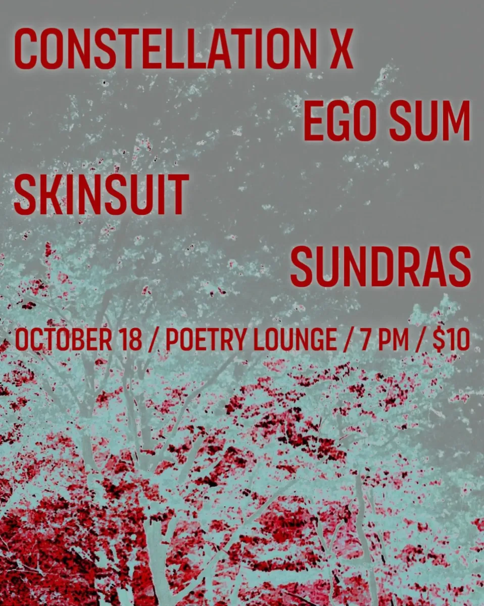 Constellation X, Ego Sum, Skinsuit, Sundras @ Poetry Lounge
