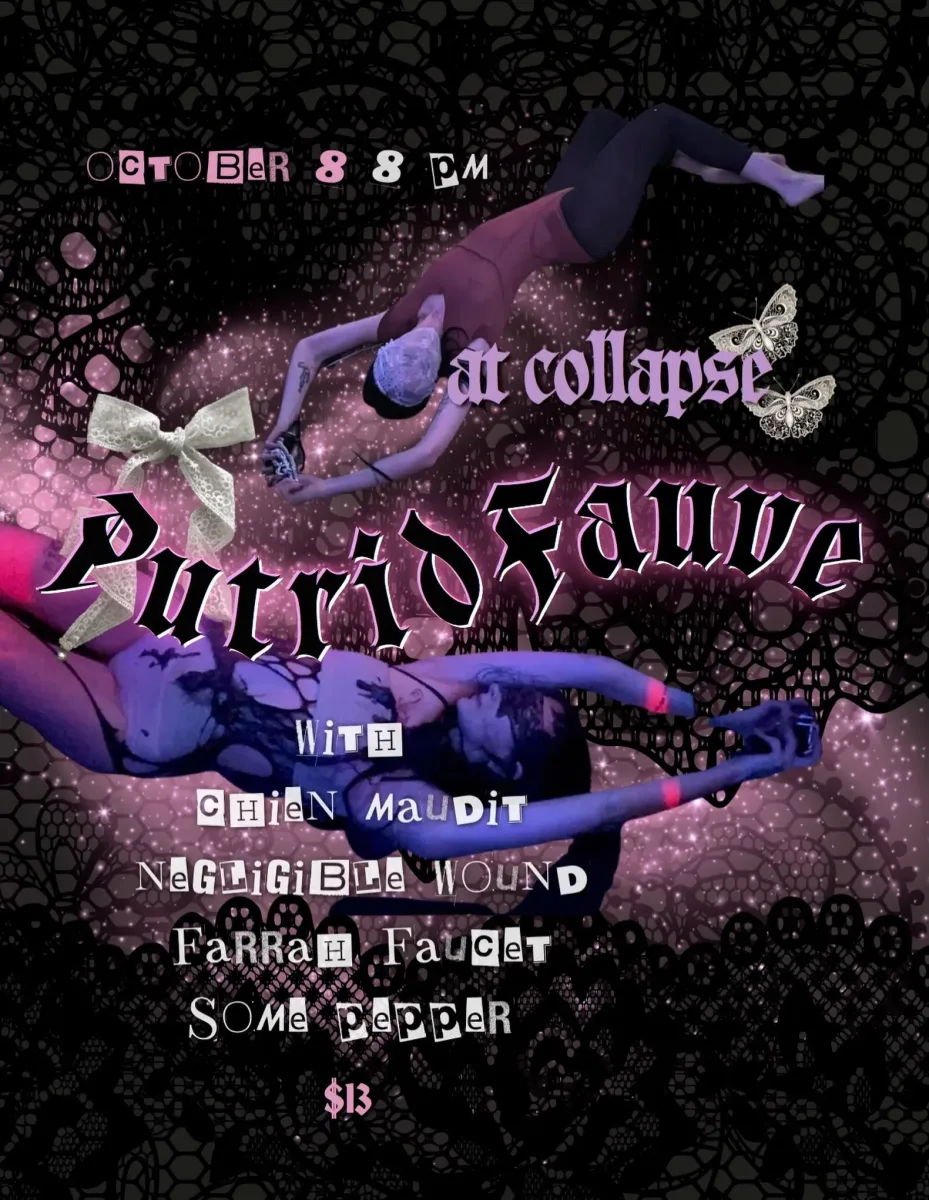 PutridFauve with Chien Maudit, Negligible Wound, Farrah Faucet & Some Pepper @ Collapse