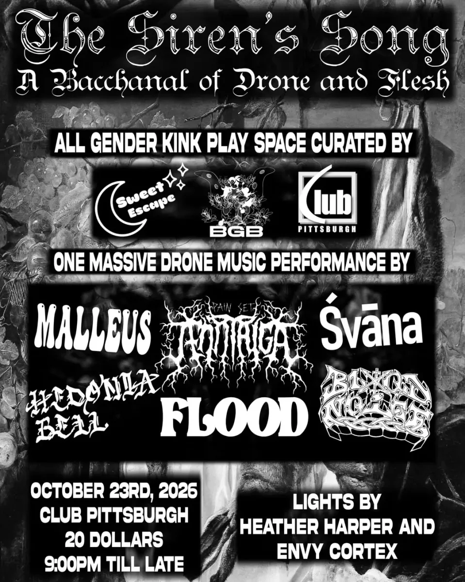 The Siren's Song: A Bacchanal of Drone and Flesh @ Club Pittsburgh