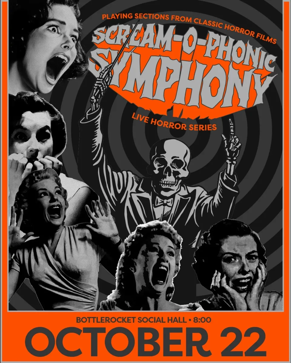 Scream-O-Phonic Symphony @ Bottlerocket Social Hall