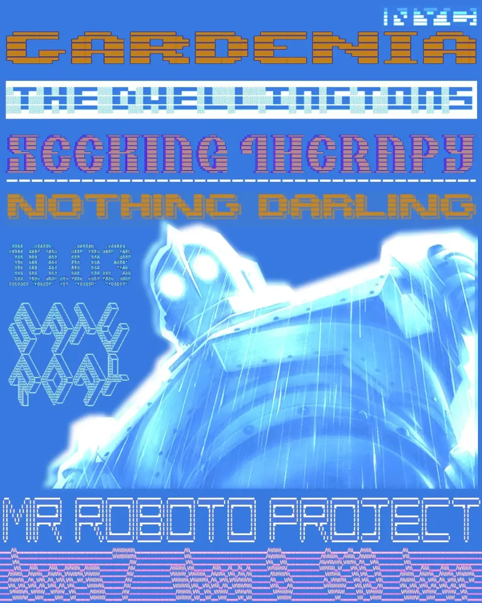 Gardenia / Nothing Darling / The Dwellingtons / Seeking Therapy @ Roboto Project