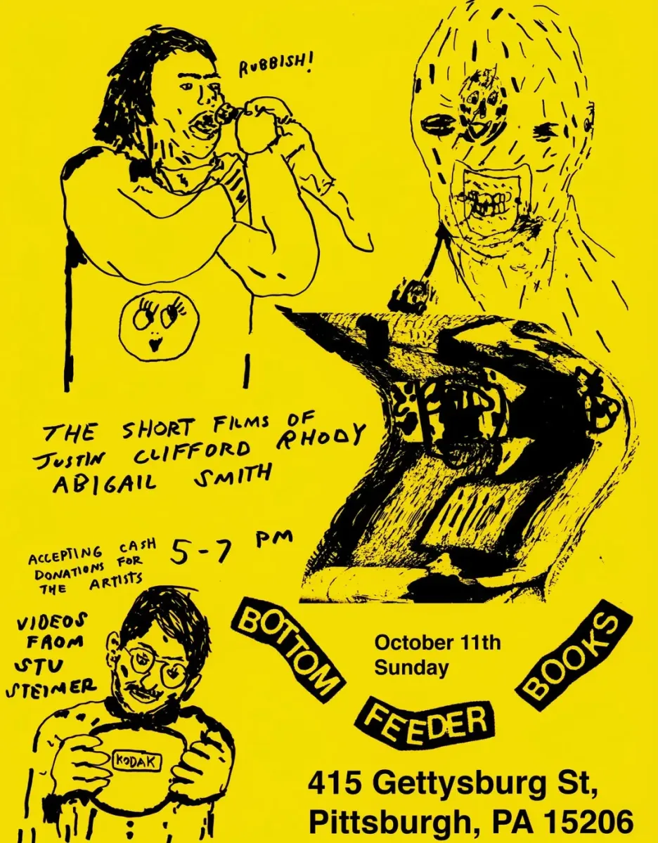The Short Films of Justin Clifford Rhody, Abigail Smith & Stu Steimer @ Bottom Feeder Books