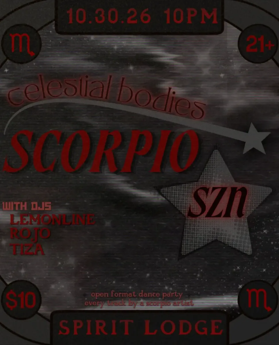 Celestial Bodies: Scorpio SZN @ Spirit