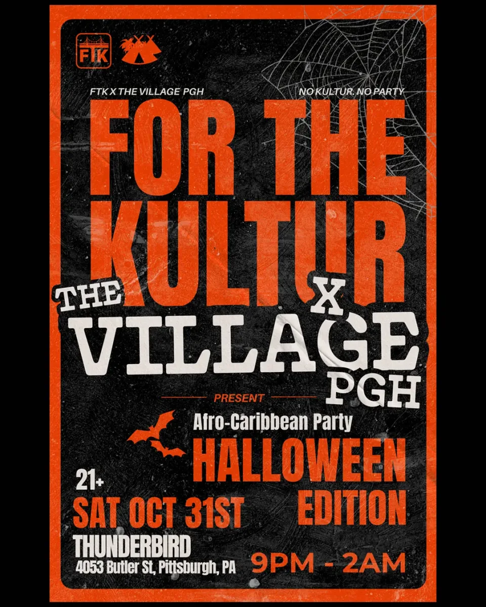 For The Kultur x The Village PGH: Afro-Caribbean Halloween Party @ Thunderbird