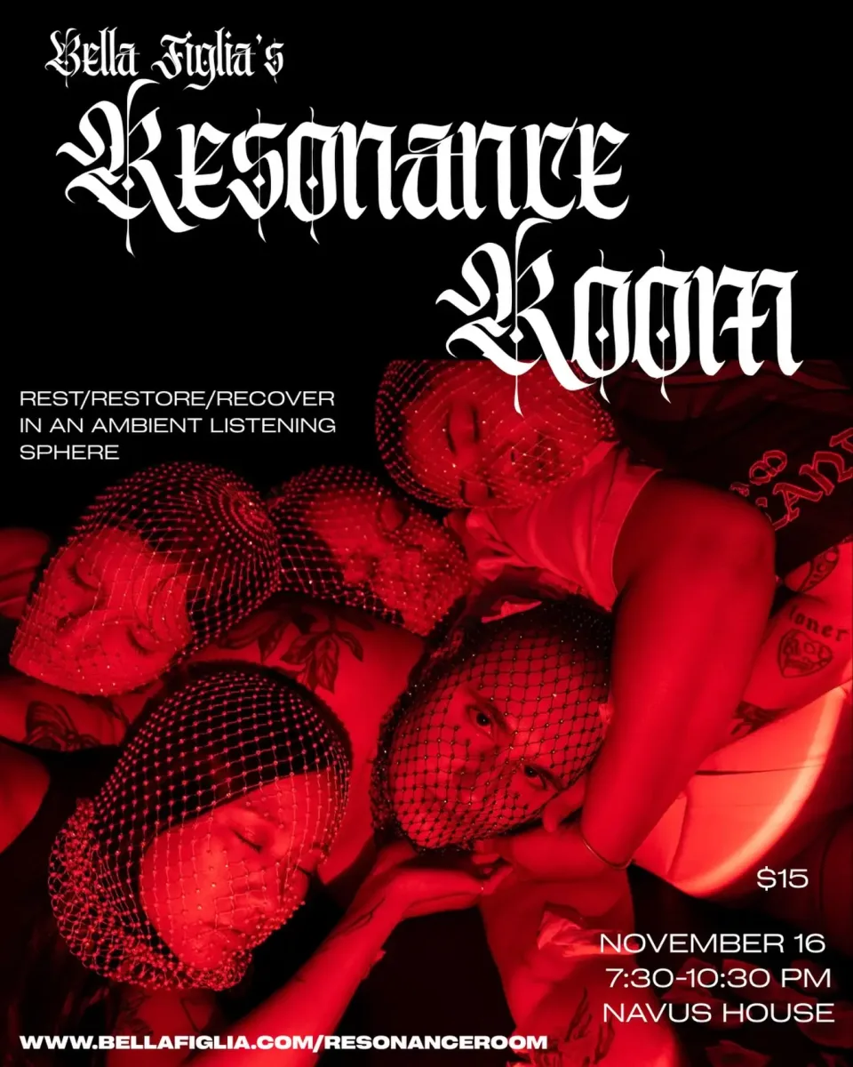 Bella Figlia's Resonance Room @ Navushouse