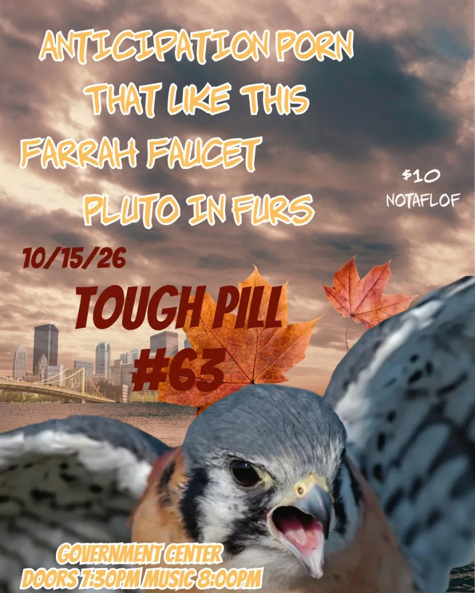 Tough Pill #63 at the Government Center - Farrah Faucet // That Like This // & more!!! @ The Government Center