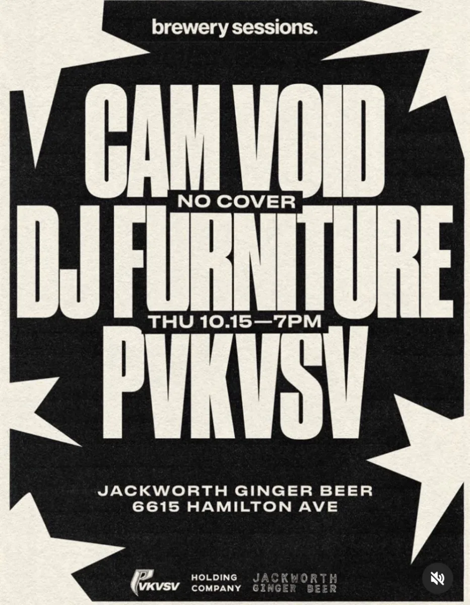 Brewery Sessions: Cam Void, DJ Furniture & PVKVSV @ Jackworth Ginger Beer