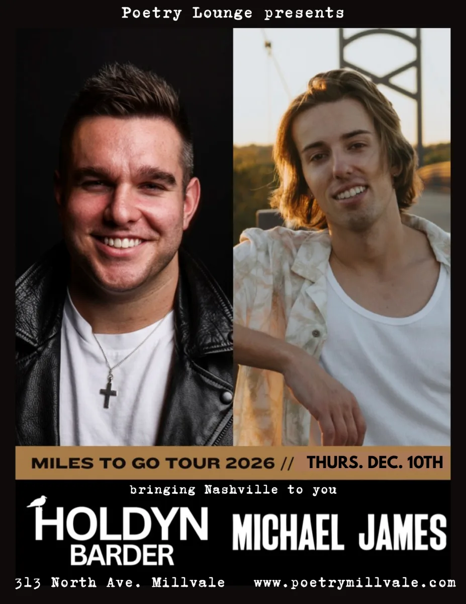 Mile To Go Tour 2026 with Holdyn Barder & Michael James @ Poetry Lounge