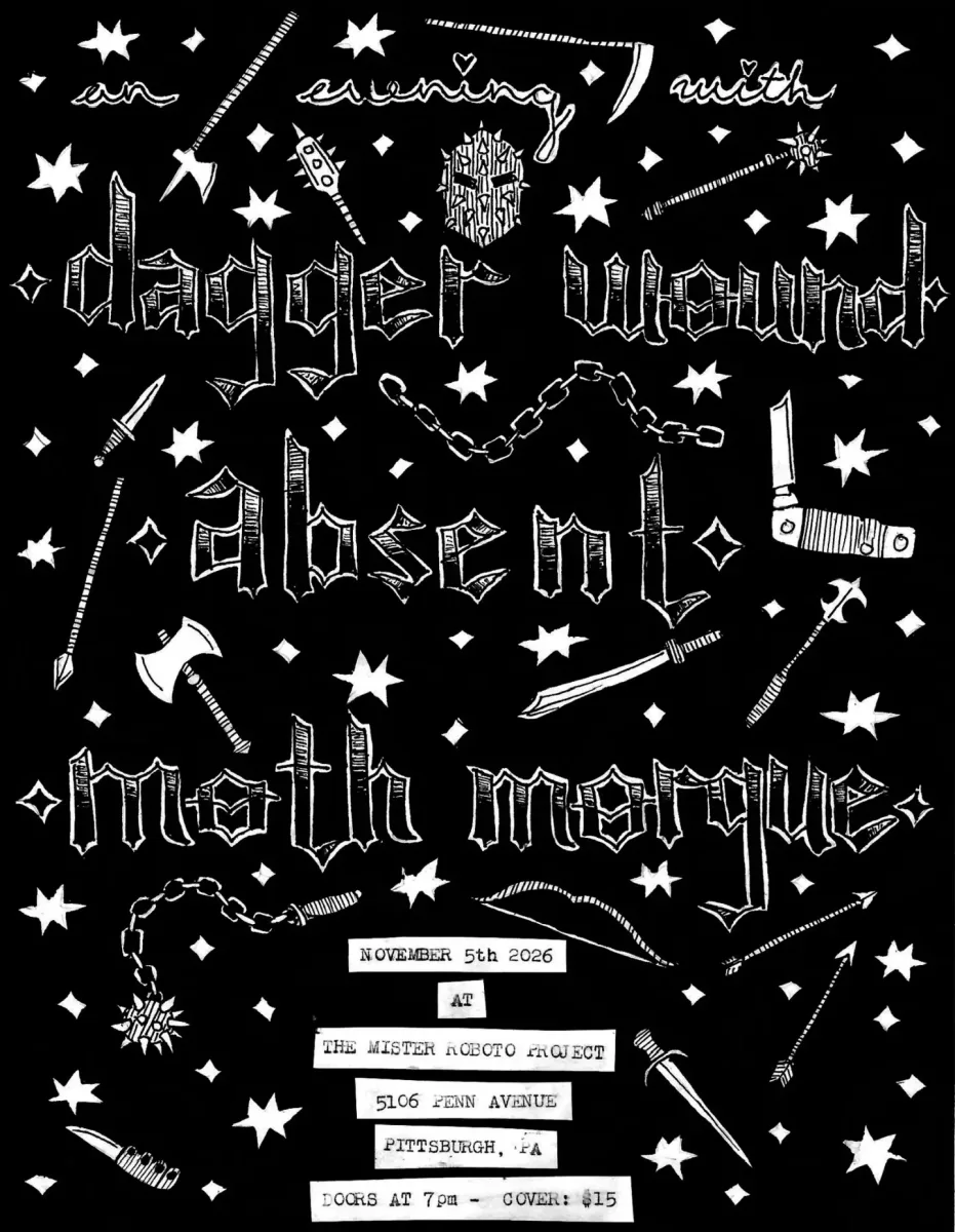 Dagger Wound, Absent, and Moth Morgue @ Roboto Project