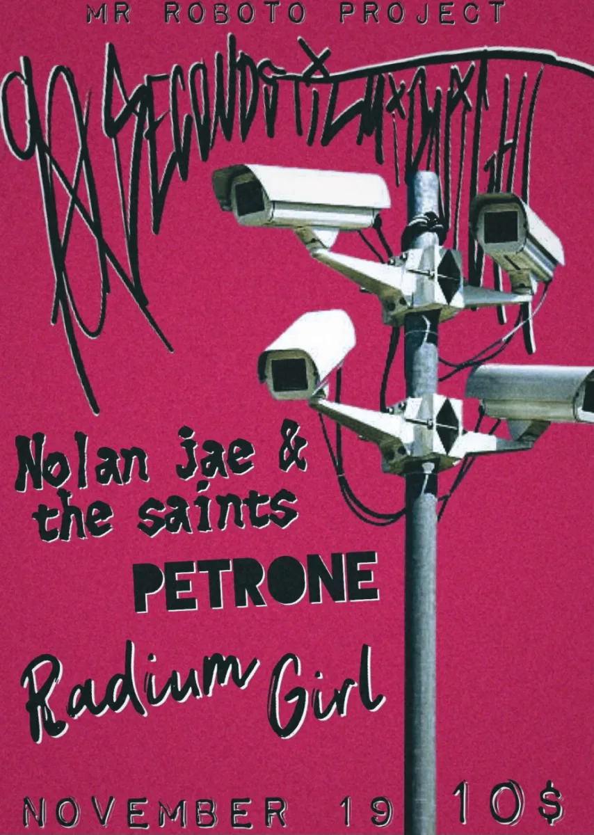 90 Seconds Til Midnight / Nolan Jae & The Saints / Petrone / Radium Girl @ Roboto Project