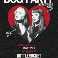 Dog Party – "Dangerous Tour Pt. II" with Histrionic & Worse!