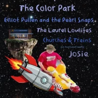 Churches And Trains, Elliot Pullen, Josie, The Laurel Lowlifes
