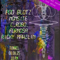 POD BLOTZ + NONSITE + C_ROBO_ + FORMOSA + RICKY MAWZLIN