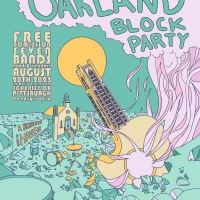 OAKLAND BLOCK PARTY - Summer 2025