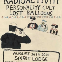 Radioactivity with Personality Cult & Lost Balloons