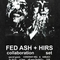Fed Ash + HIRS collab set w/ Constant Hell & Sarlacc