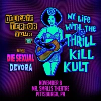 My Life with the Thrill Kill Kult - Delicate Terror Tour