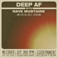 Deep AF w/ Rave Mustaine feat. Acherone