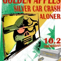 Golden Apples, Silver Car Crash, Aloner at Bottlerocket