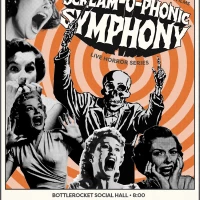Scream-O-Phonic Symphony: Live Horror Series