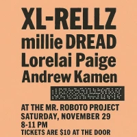 XL-RELLZ / millie DREAD / Lorelai Paige / Andrew Kamen