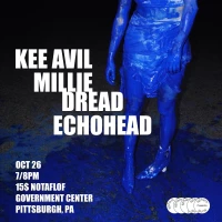 Kee Avil with openers Millie Dread and Echohead